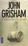 L'affaire Plican par Grisham