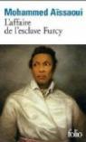 L'affaire de l'esclave Furcy par Assaoui