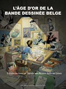 L'âge d'or de la bande dessinée belge par Bellefroid