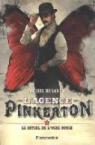 L'agence Pinkerton, tome 2 : Le rituel de l'ogre rouge par Honaker
