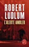 L'alerte Ambler par Ludlum