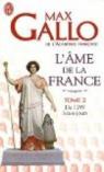 L'âme de la France, tome 2 : De 1799 a nos jours par Gallo