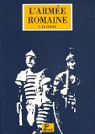 L'armée romaine sous le Haut-Empire par Le Bohec