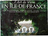 L'art de vivre en Ile-de-France par Dannenberg