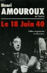 Le 18 juin 40 par Amouroux