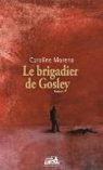 Le Brigadier de Gosley par Moreno