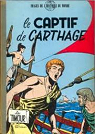 Timour, tome 5 : Le captif de Carthage par Sirius
