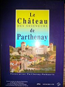 Le Chteau des seigneurs de Parthenay par Association Parthenay-Remparts