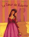 Le Coeur de Violette par Piquemal