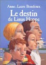 Le Destin de Linus Hoppe par Bondoux