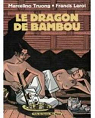 Le Dragon de bambou par Leroi