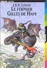 Le Fermier Gilles de Ham par Tolkien