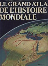 Le Grand atlas de l'histoire mondiale par Barraclough
