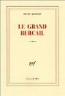 Le Grand Bercail par Bartelt