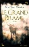 Le Grand Brame par Vanier