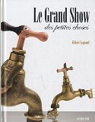 Le Grand Show des petites choses par Legrand