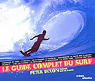 Le guide complet du surf par Dixon
