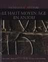 Le Haut Moyen Age en Anjou par Prigent
