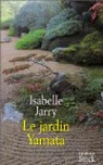 Le Jardin Yamata par Jarry