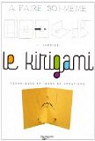 Le Kirigami : techniques et ides de crations par Jarrige