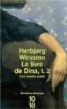 Le Livre de Dina, tome 2 : Les Vivants aussi par Wassmo