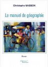 Le manuel de géographie par Masson