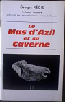 Le Mas-d'Azil et sa caverne par Rgis