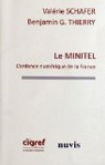 Le Minitel, l'enfance numrique de la France par Schafer