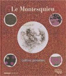 Le Montesquieu par Montesquieu