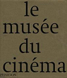 Le Musée du Cinéma par Phaidon