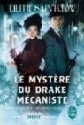 Emma Bannon & Archibald Clare, tome 1 : Le Mystère du drake mécaniste par Saintcrow