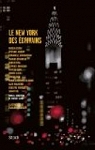 Le New York des écrivains: sous la direction de Vincent Jaury par Jaury