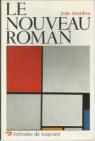 Le Nouveau Roman. par Ricardou