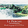 Carnets de paysages et d'architectures : Le Perche vendômois  par Clavreul