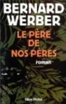 Le Pre de nos pres par Weber