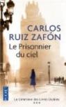 Le Prisonnier du Ciel par Ruiz Zafón
