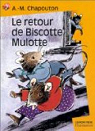 Le Retour de Biscotte Mulotte par Chapouton