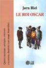 Le Roi Oscar : Quatre racontars arctiques (1CD audio) par Riel