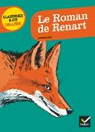 Classiques & Cie Collège : Le Roman de Renart  par Vismes Mokrani