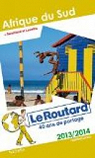 Guide du routard Afrique du Sud 2013/2014 par Guide du Routard