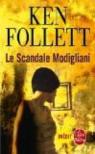 Le Scandale Modigliani par Follett