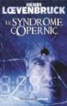 Le Syndrome de Copernic par Loevenbruck