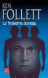 Le Troisime Jumeau par Follett