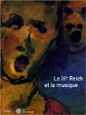 Le Troisime Reich et la musique par la Musique - Paris