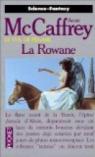 La Tour et la Ruche, tome 1 : La Rowane par McCaffrey