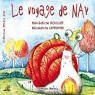 Le Voyage de Nay par Lefeuvre