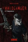 Le Waldgänger, tome 2 : Vengeances par Balek