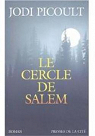Le cercle de Salem par Picoult