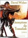Le dieu de la guerre, tome 2 : Champions de Tomanak (2/2) par Reichert
