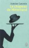 Le chapeau de Mitterrand par Laurain